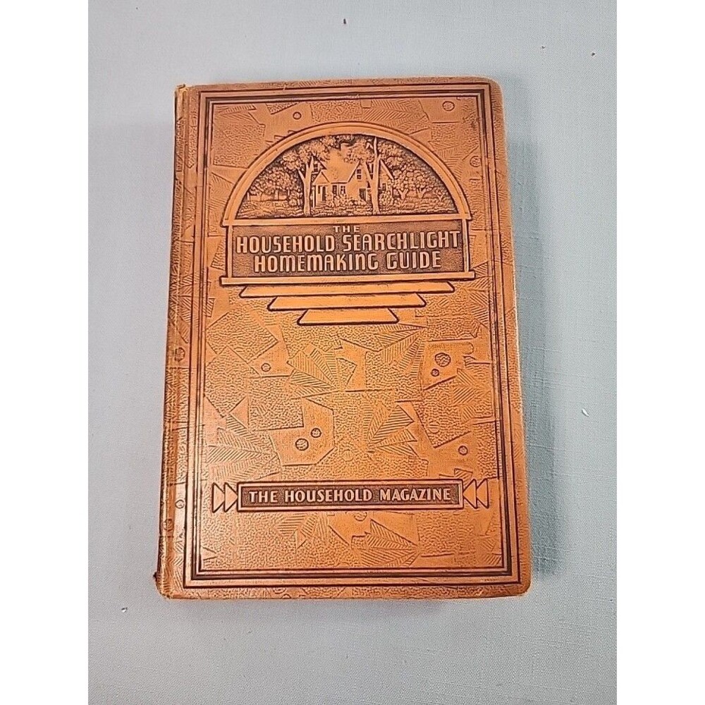 The Household Searchlight Homemaking Guide First Edition 1937 hardcover book